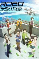 RoboMasters the Animated Series